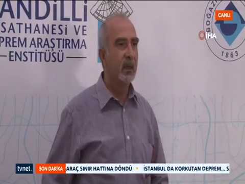 Dr. Doğan Kalafat Kandilli Rasathanesi'nden açıklama yapıyor