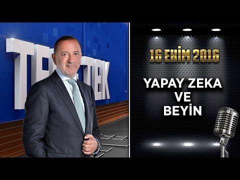 Habertürk TV Teke Tek Özel - 16 Ekim 2016 (Yapay Zeka ve Beyin)