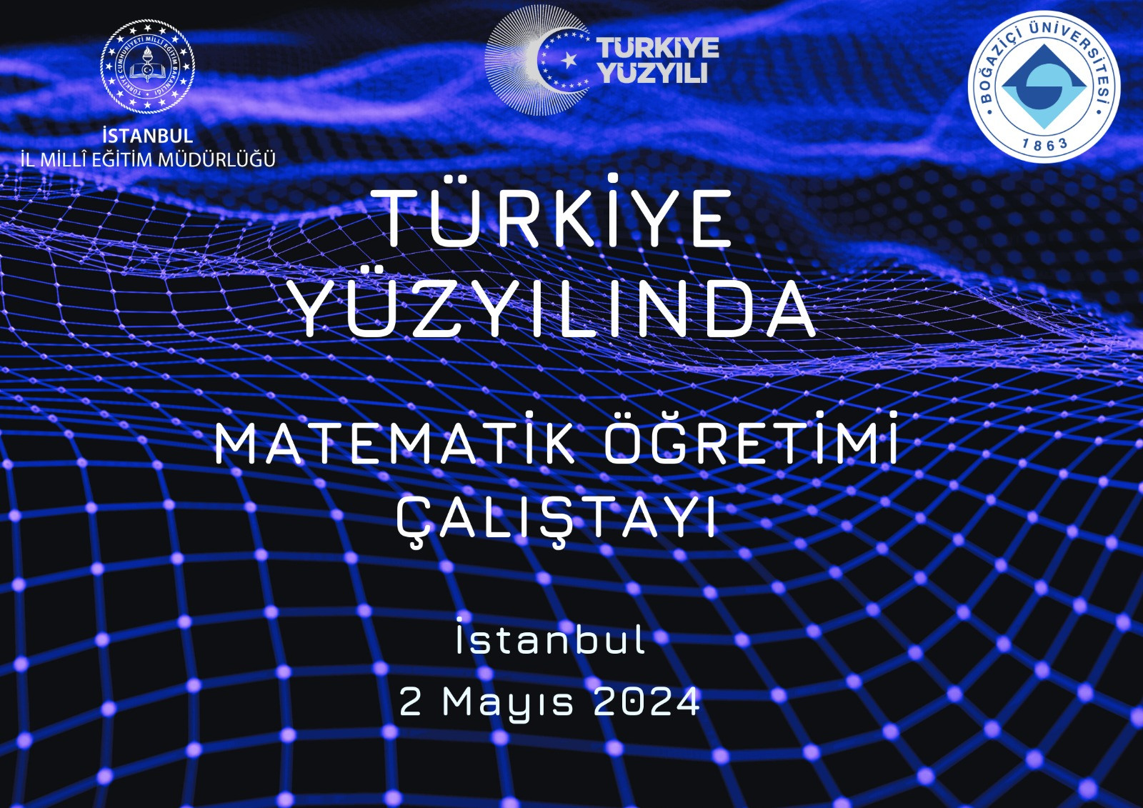 'Türkiye Yüzyılında Matematik Öğretimi' Çalıştayı