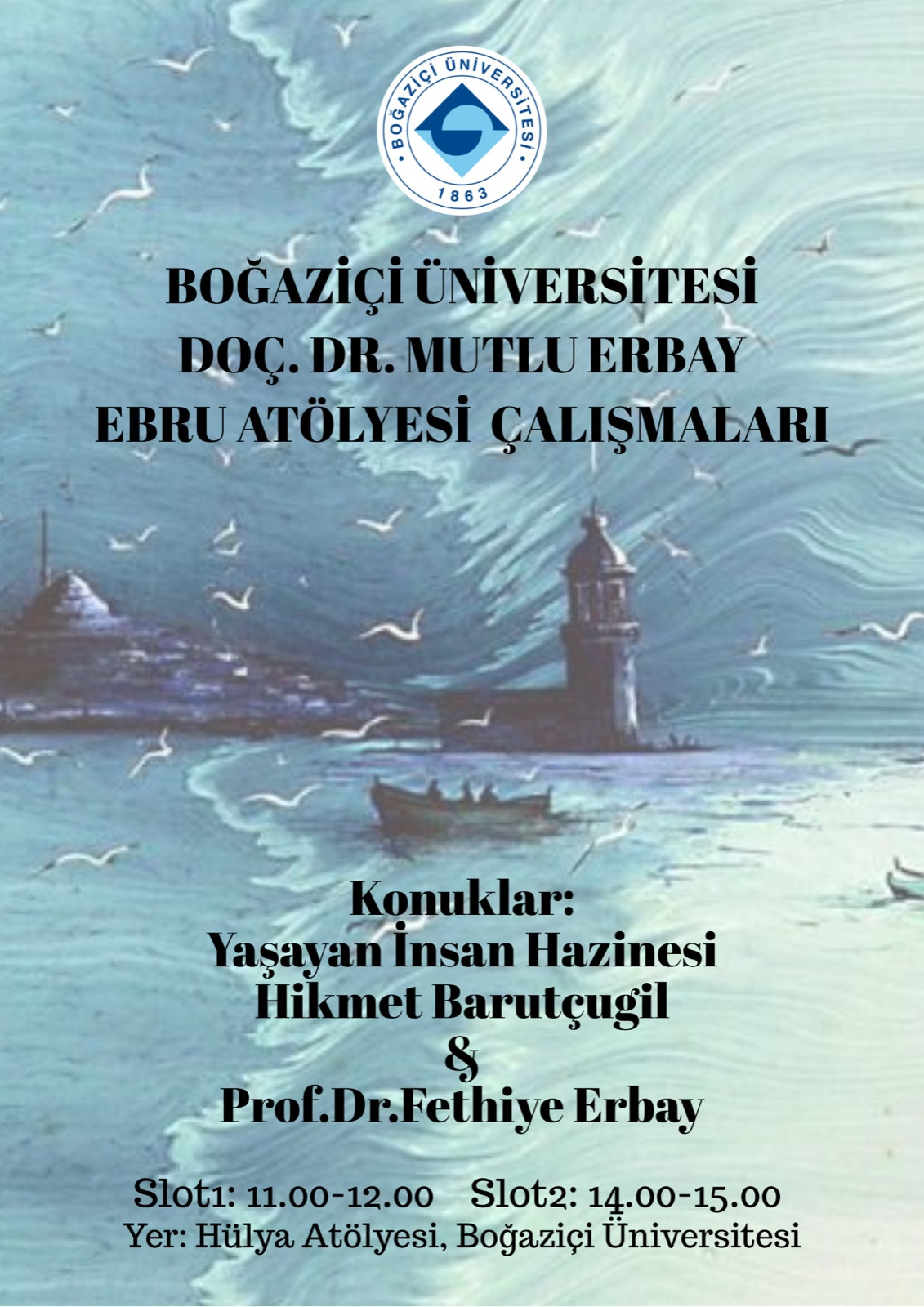 Atölye | Doç. Dr. Mutlu Erbay Ebru Atölesi Çalışmaları - Konuk: Hikmet Barutçugil & Prof. Dr. Fethiye Erbay