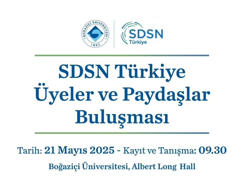 SDSN Turkey Members and Stakeholders Meeting at Boğaziçi University!