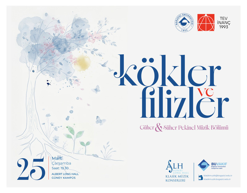 Kökler ve Filizler - Güher & Süher Pekinel Müzik Bölümü