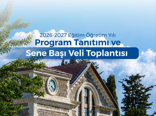 Program Tanıtımı ve Sene Başı Veli Toplantısı