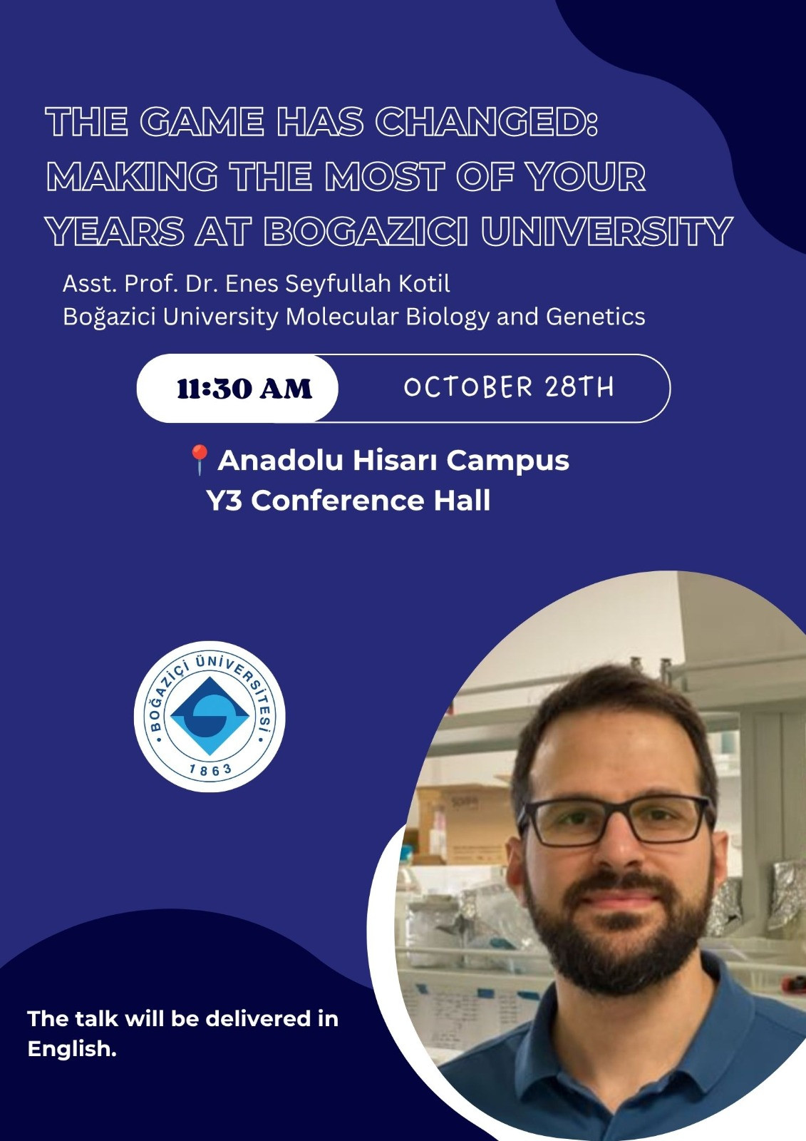 The Game Has Changed: Making the Most of Your Years at Boğaziçi University