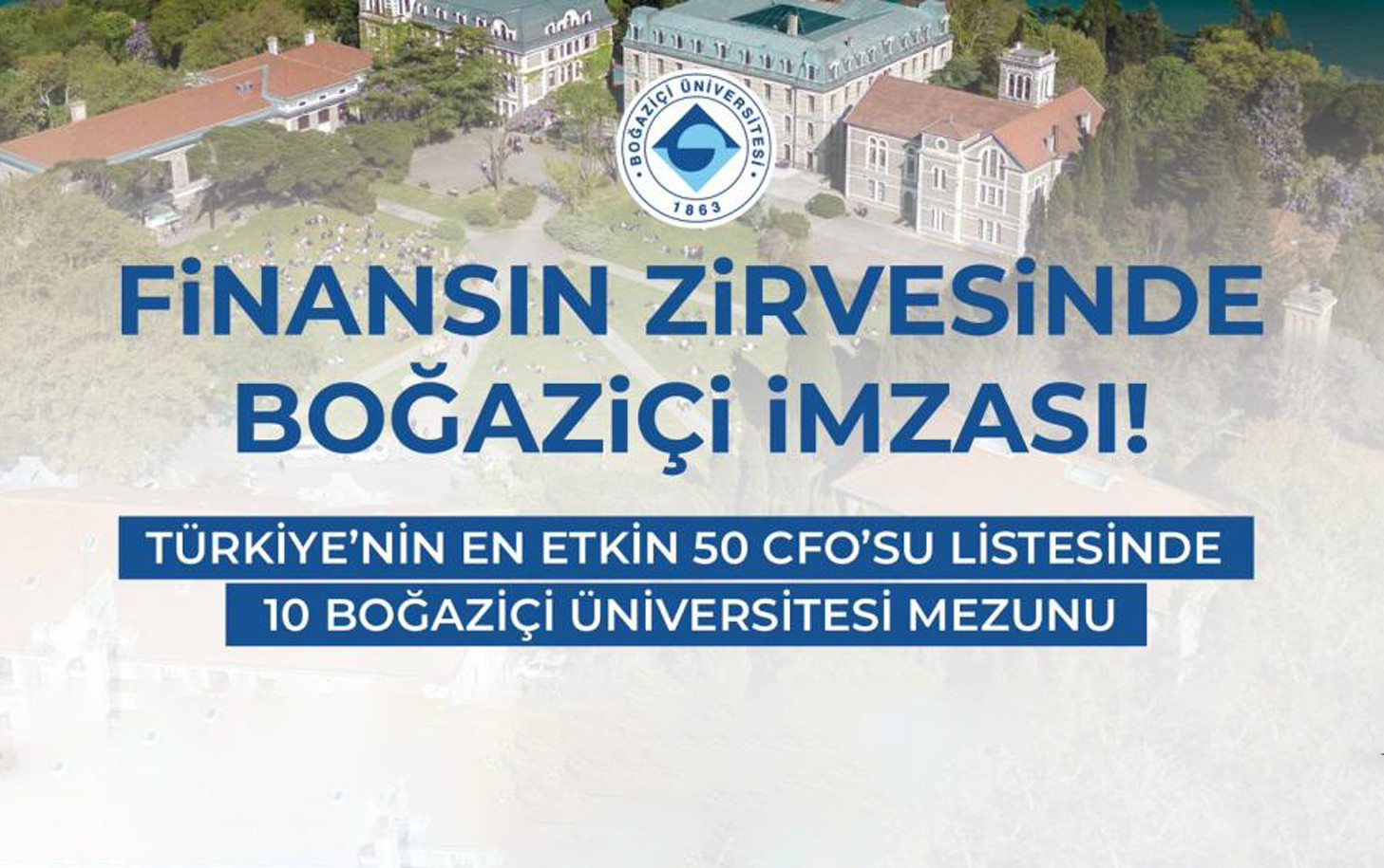 Finans dÃ¼nyasÄ±nÄ±n zirvesinde BoÄaziÃ§i imzasÄ±