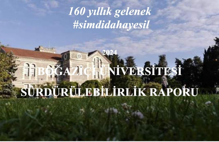 Boğaziçi Üniversitesi 2024 Yeşil Kampüs Raporu