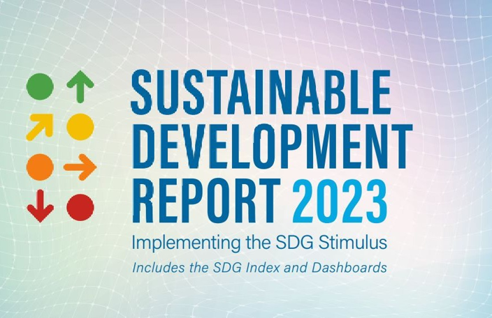 UN SDSN Sürdürülebilir Kalkınma Raporu 2023