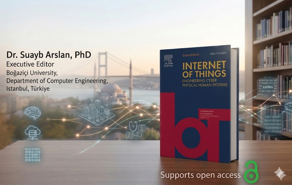 Şefik Şuayb Arslan Appointed Executive Editor of Elsevier's Internet of Things Journal