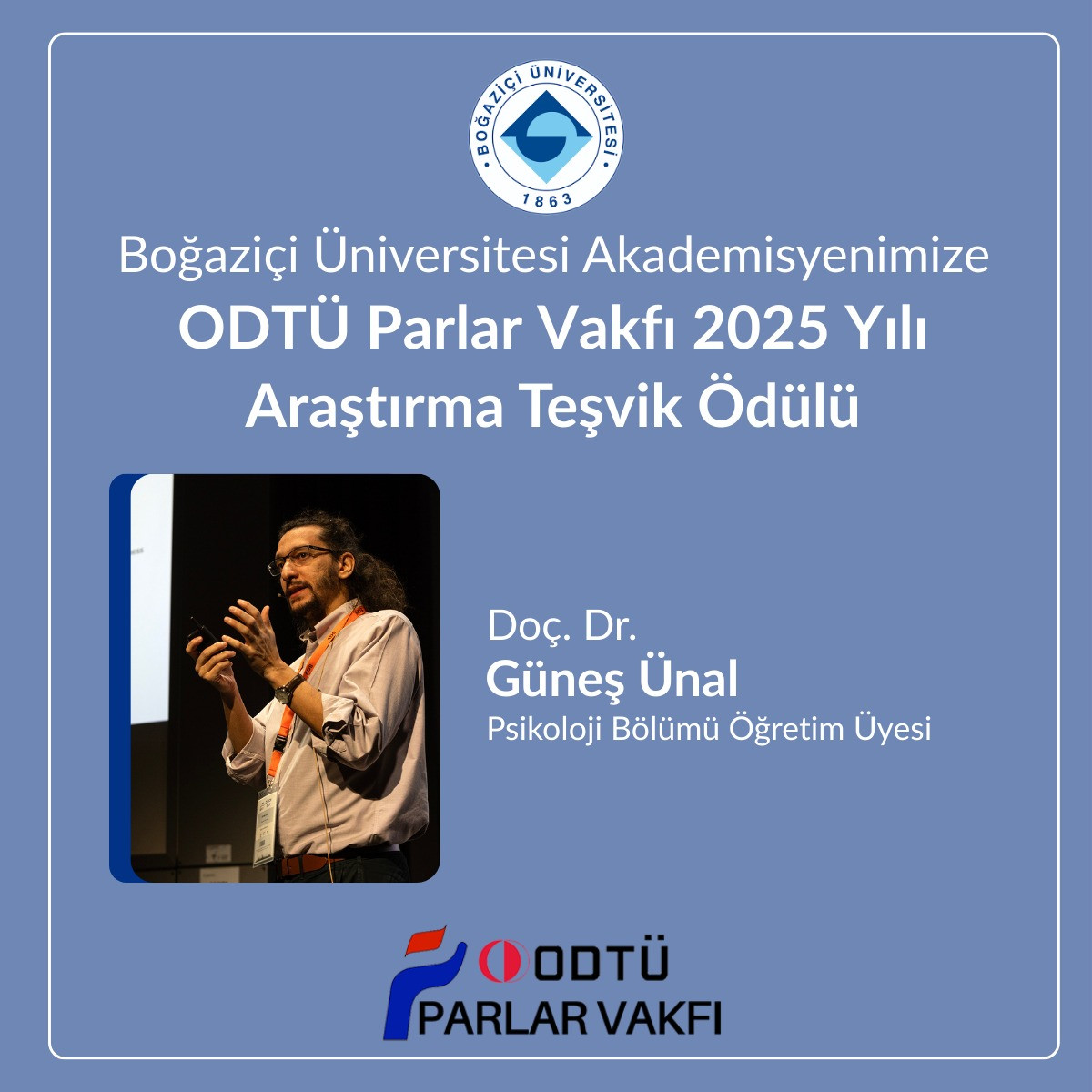 Doç. Dr. Güneş Ünal, ODTÜ Parlar Vakfı 2025 yılı Araştırma Teşvik Ödülü Kazandı!
