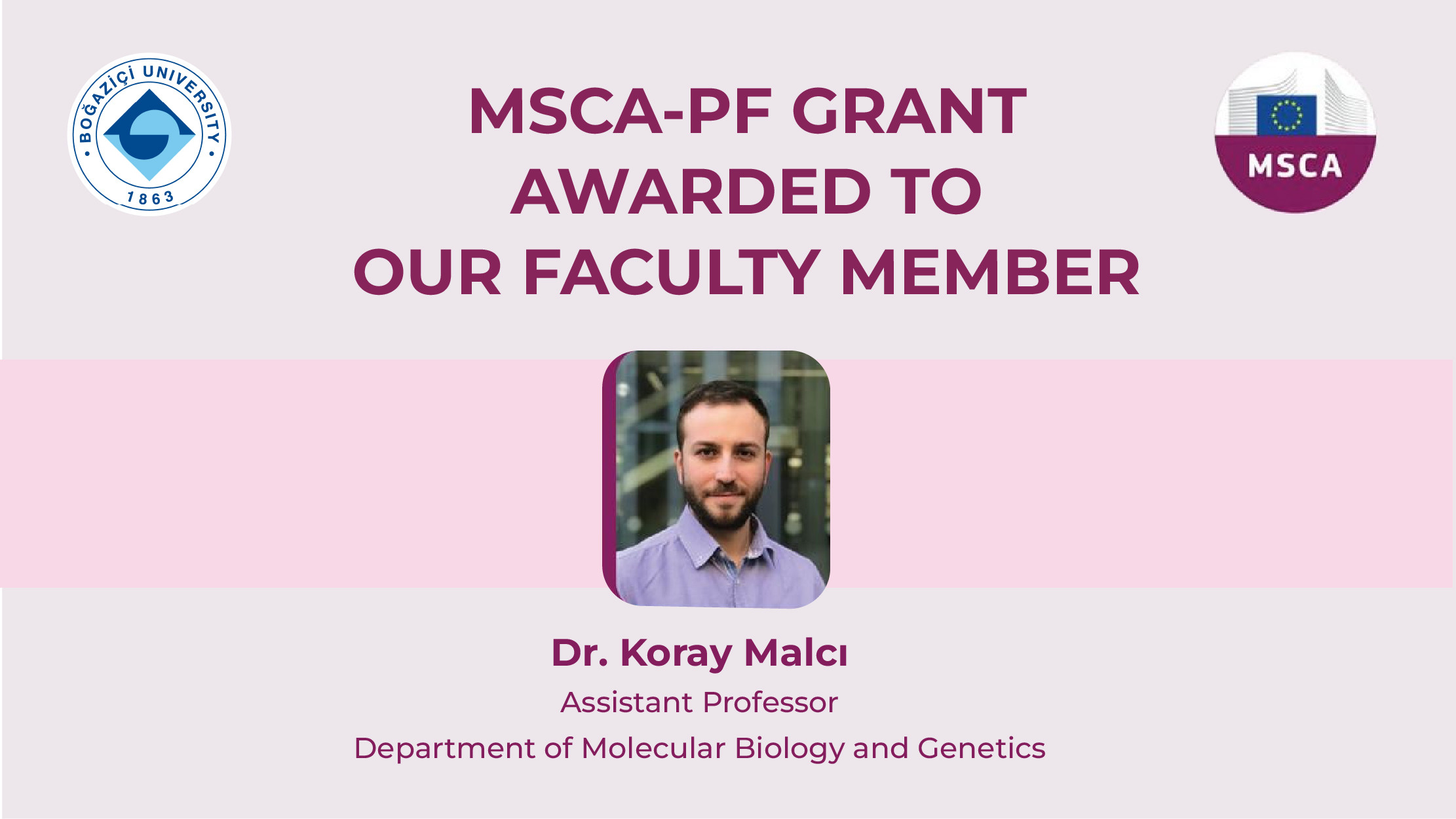 Boğaziçi University Faculty Members Achieve Success in MSCA-PF-2025