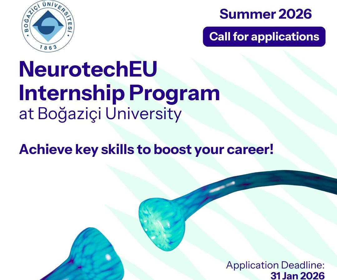 NeurotechEU Internship at Boğaziçi University in Istanbul!