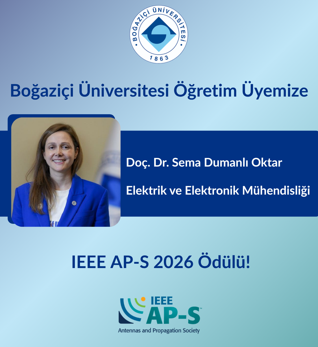 Doç. Dr. Sema Dumanlı Oktar IEEE AP-S 2026 Ödülüne Layık Görüldü!