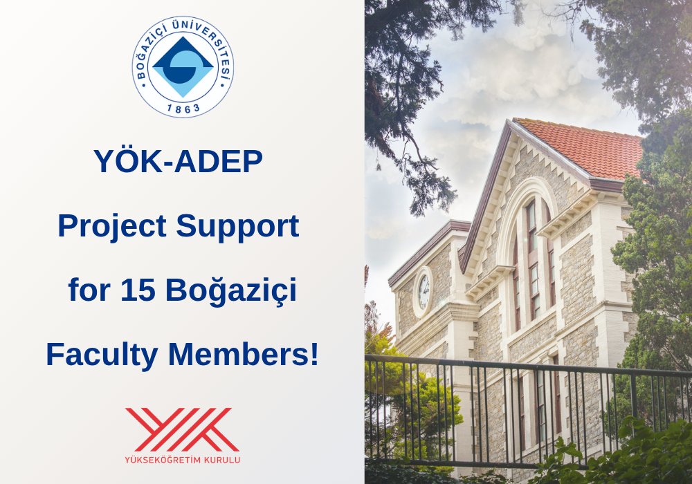 15 Projects from Our University Awarded Funding Under the 2026 YÖK Research Universities Support Program (ADEP)!