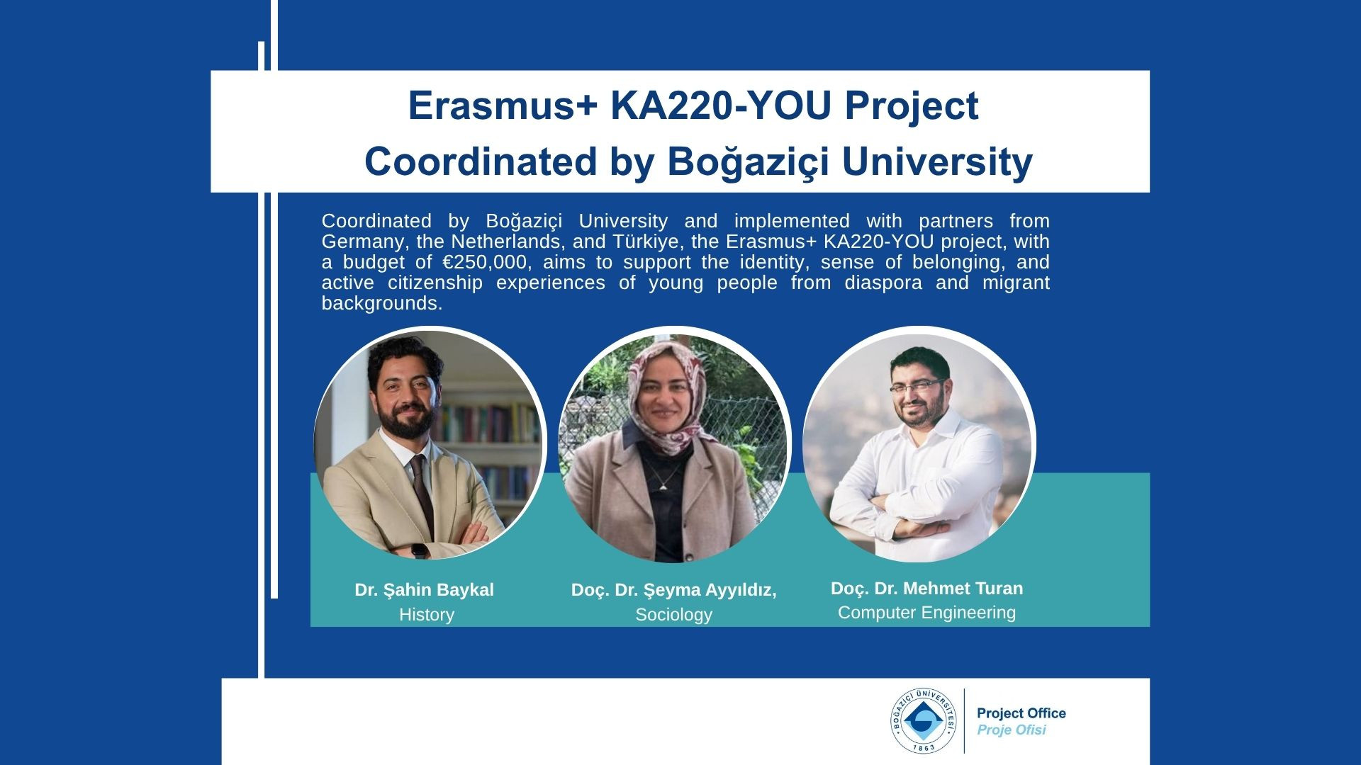 ​​​​​​​Erasmus+ KA220-YOU Project Coordinated by Boğaziçi University