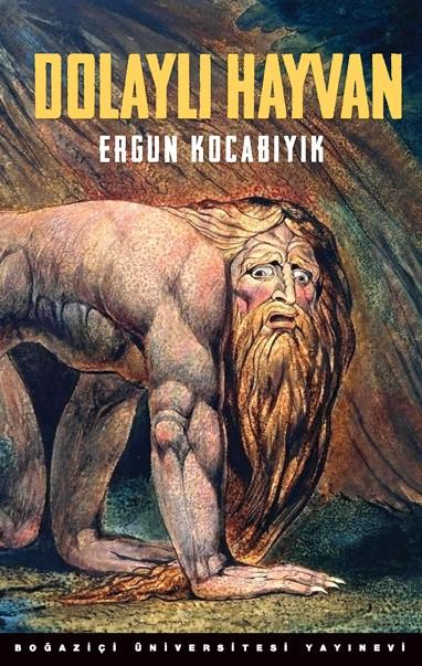 Boğaziçi Üniversitesi Yayınevi'nden yeni baskısıyla ''Dolaylı Hayvan''