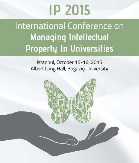 Üniversitelerde Fikri Mülkiyet Hakları Yönetimi Konferansı