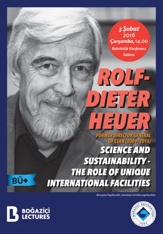 Prof. Rolf Heuer, Boğaziçi Lectures'ın konuğu