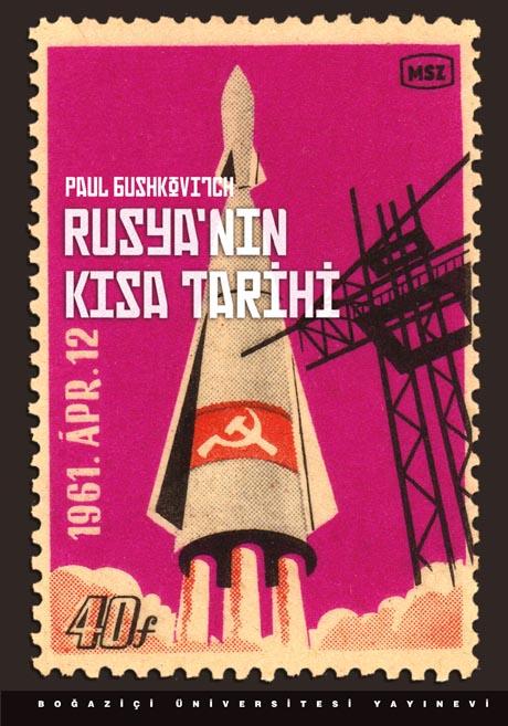 Boğaziçi Üniversitesi Yayınevi'nden Yeni Kitap: Rusya'nın Kısa Tarihi