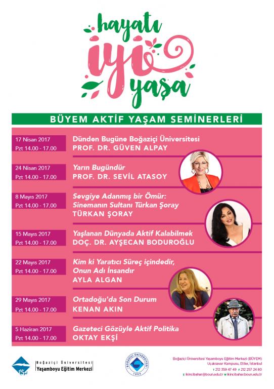 ''Hayatı İyi Yaşa'' diyenler Aktif Yaşam Seminerleri'nde Boğaziçi'nde ders veriyor