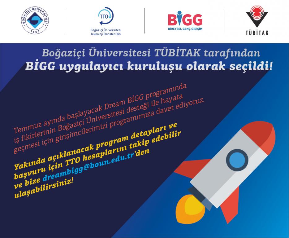 Boğaziçi Üniversitesi TÜBİTAK tarafından BİGG uygulayıcı kuruluşu olarak seçildi !