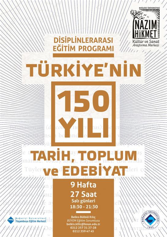 "Türkiye'nin 150 Yılı: Tarih, Toplum ve Edebiyat"  programı başlıyor
