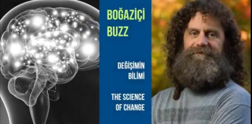 Science of Change #BoğaziçiBuzz