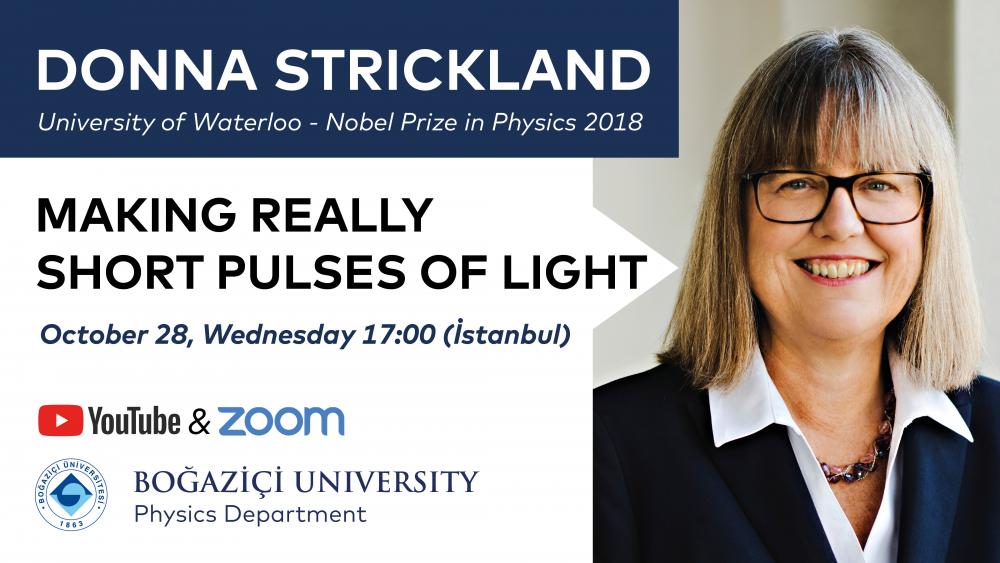 Boğaziçi Üniversitesi 2018 Nobel Fizik Ödülü sahibi Donna Strickland'i konuk ediyor