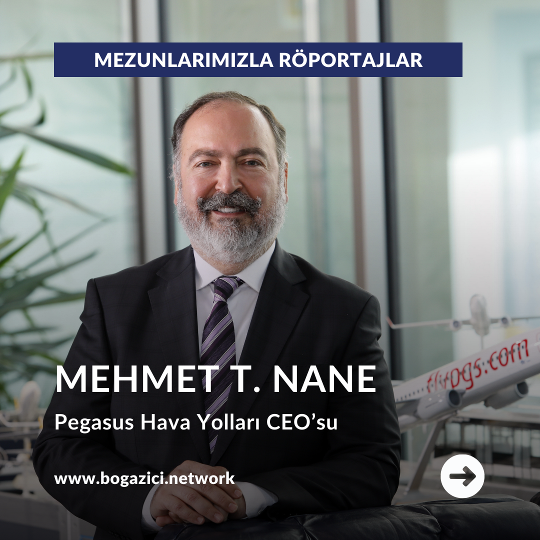 Boğaziçi Network Röportaj Serisine Mehmet T. Nane (Siyaset Bilimi ve Uluslararası İlişkiler '90) ile Başladı!