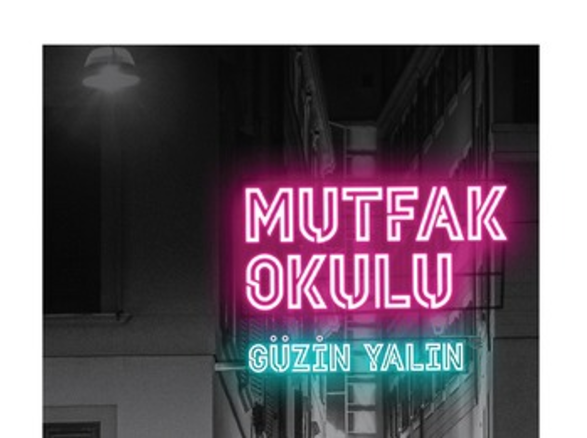 Güzin Yalın, "Mutfak Okulu" isimli kitabını çıkarmıştır.
