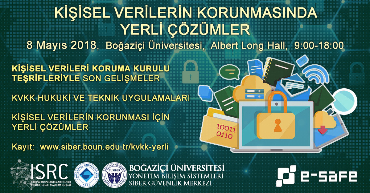 8 Mayıs 2018 Kişisel Verileri Korumada Yerli Çözümler Zirvesi