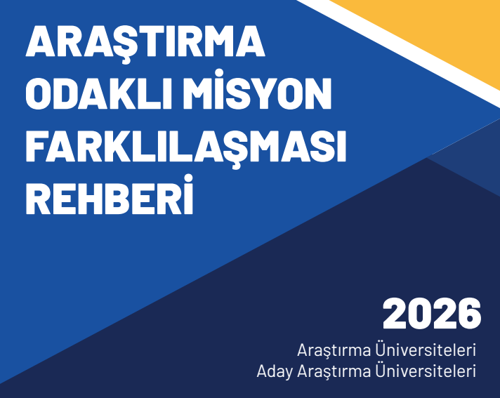 YÖK Araştırma Odaklı Misyon Farklılaşması Rehberi