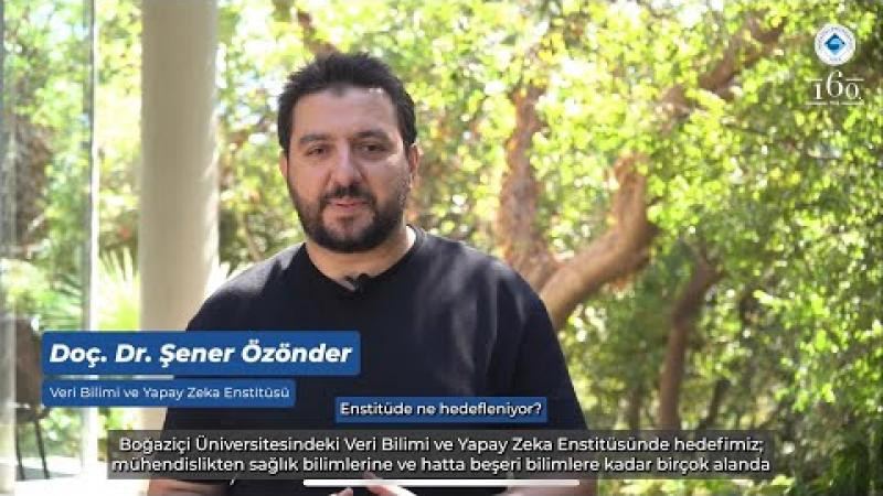 Boğaziçi Üniversitesi Veri Bilimi ve Yapay Zeka Enstitüsü kapılarını açtı