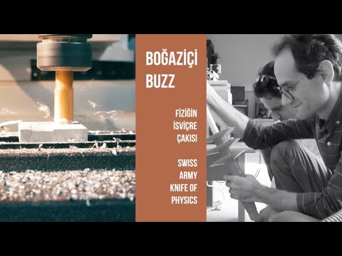 Fiziğin İsviçre Çakısı #BoğaziçiBuzz